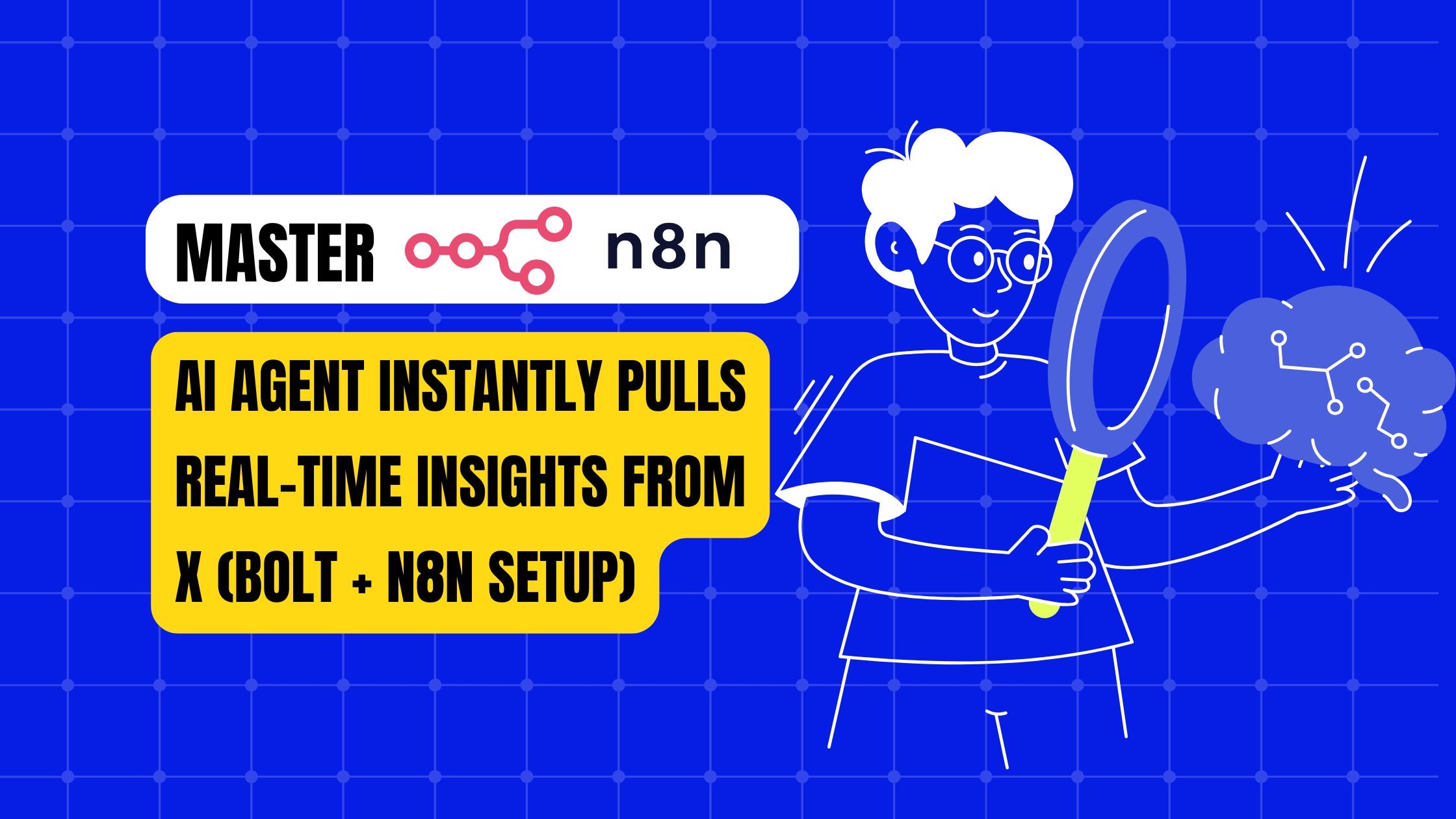 AI Agent for Real-Time Insights from X (Bolt + n8n Setup)